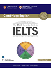 The Official Cambridge Guide to IELTS Student's Book with Answers with DVD