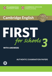 Cambridge English First for Schools 3 Student's Book with Answers and Audio