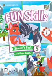 Fun Skills Level 5 Student's Book with Home Booklet and Online Activities