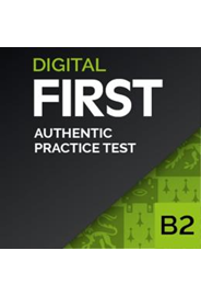 Authentic Digital Practice Test - B2 First