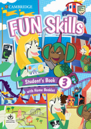 Fun Skills Level 3 Student's Book with Home Booklet and Online Activities 