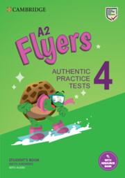 A2 Flyers 4 Student's Book with Answers with Audio with Resource Bank Authe