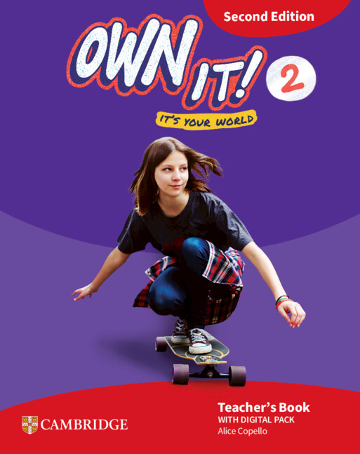 Own it! Level 2 Teacher's Book with Digital Pack Second Edition