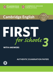 Cambridge English First for Schools 3 Student's Book with Answers and Audio