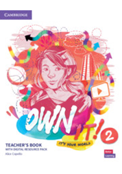 Own it! Level 2 Teacher's Book with Digital Pack