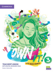 Own it! Level 3 Teacher's Book with Digital Pack