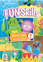 Fun Skills Level 1 Student's Book with Home Booklet and Online Activities