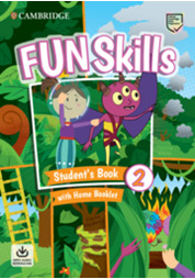Fun Skills Level 2 Student's Book with Home Booklet and Online Activities  