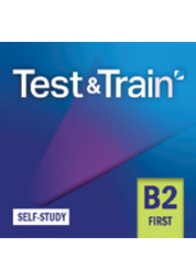Test & Train Self-study B2 First
