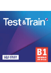 Test & Train Self-Study B1 Preliminary for Schools