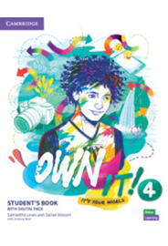 Own it! Level 4 Student's Book with Digital Pack