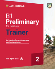 B1 Preliminary for Schools Trainer 2 with Answers with Digital Pack 